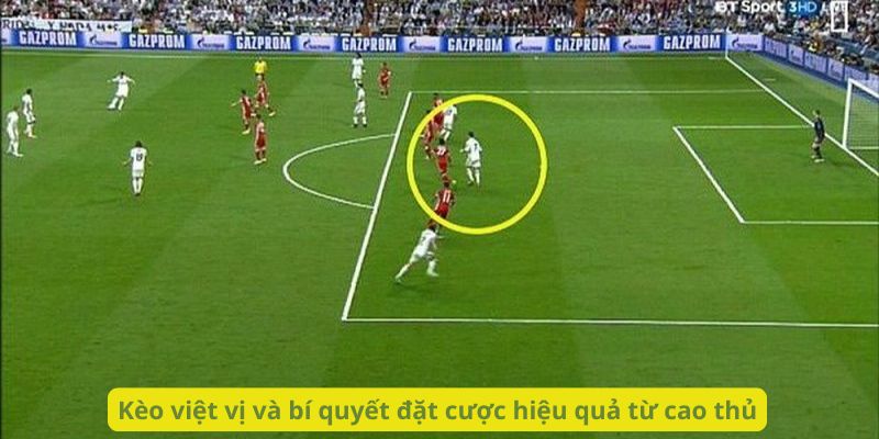 Kèo việt vị và bí quyết đặt cược hiệu quả từ cao thủ